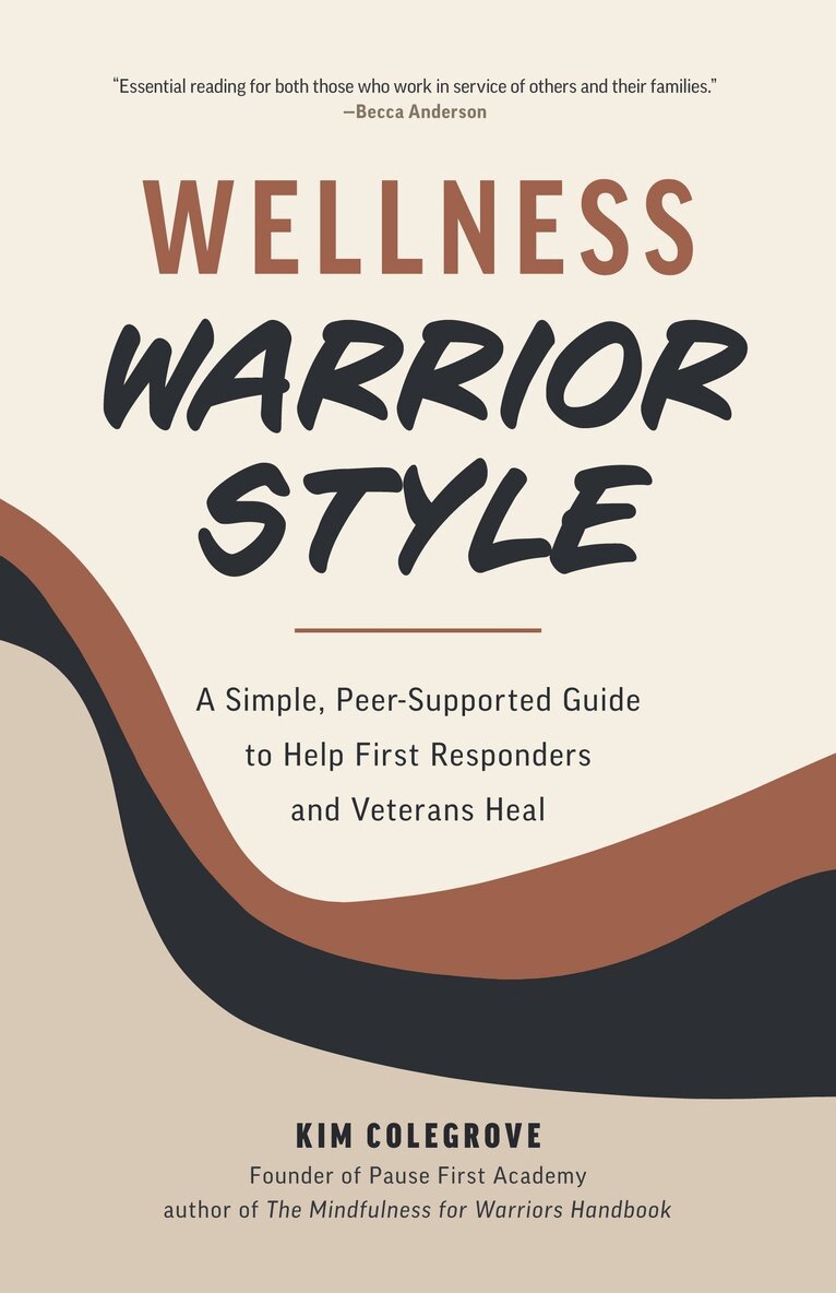 Kim Colegrove - Wellness Warrior Style, Häftad