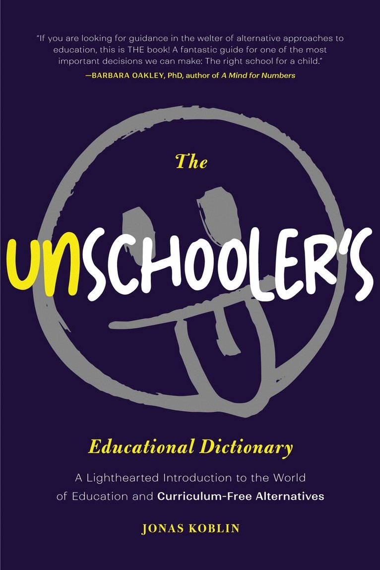 Jonas Koblin - Unschooler's Educational Dictionary, Häftad. Tillgänglighet: Lägg i varukorg