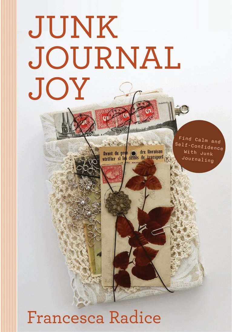 Francesca Radice - Junk Journal Joy, Häftad