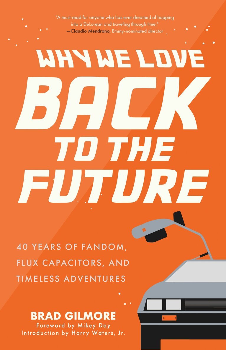 Brad Gilmore - Back from the Future, Häftad