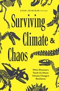 Surviving Climate and Chaos