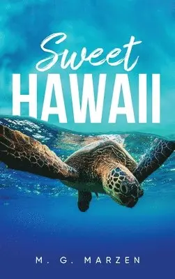 M G Marzen - Sweet Hawaii, Inbunden. Tillgänglighet: Tillfälligt slut