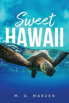 M G Marzen - Sweet Hawaii, Häftad. Tillgänglighet: Tillfälligt slut