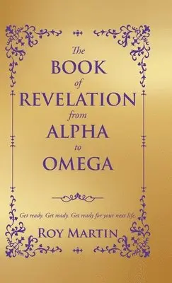 Roy Martin - Book of Revelation from Alpha to Omega, Inbunden. Tillgänglighet: Tillfälligt slut