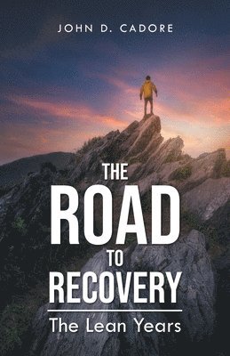 John D Cadore - Road to Recovery, Häftad. Tillgänglighet: Tillfälligt slut