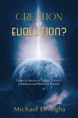 Michael Ebifegha - Creation or Evolution, Häftad. Tillgänglighet: Tillfälligt slut
