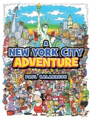 Paul Calabrese - New York City Adventure, Häftad. Tillgänglighet: Tillfälligt slut