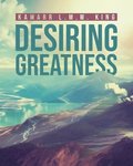 Desiring Greatness