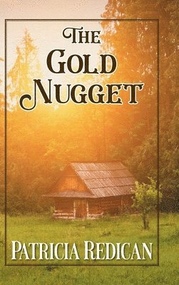 Patricia Redican - Gold Nugget, Inbunden