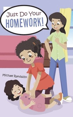 Michael Randazzo - Just Do Your Homework!, Inbunden
