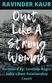 Quit Like a Strong Woman
