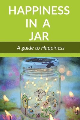 A Mukherjee - Happiness in a Jar, Häftad