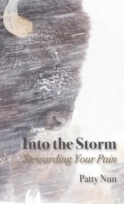 Patty Nun - Into The Storm, Häftad. Tillgänglighet: Lägg i varukorg