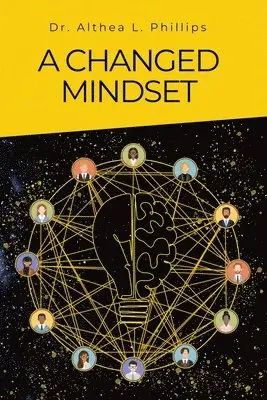 Althea L Phillips - Changed Mindset, Häftad. Tillgänglighet: Lägg i varukorg