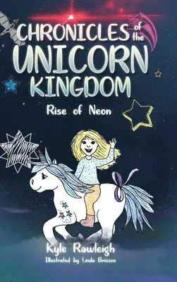 Kyle Rawleigh - Chronicles of the Unicorn Kingdom, Inbunden. Tillgänglighet: Lägg i varukorg