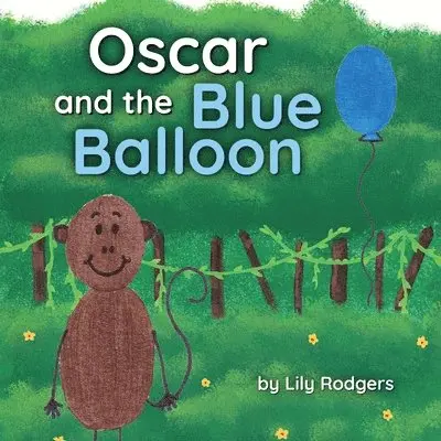 Lily Rodgers - Oscar and the Blue Balloon, Häftad. Tillgänglighet: Lägg i varukorg
