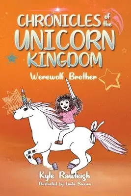 Kyle Rawleigh - Chronicles of the Unicorn Kingdom, Häftad. Tillgänglighet: Lägg i varukorg