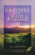 Grateful for God A through Z