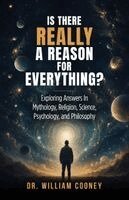 William Cooney - Is there Really a Reason for Everything?, Häftad. Tillgänglighet: Lägg i varukorg