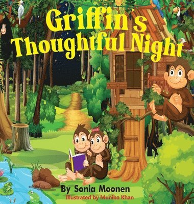 Sonia Nahbila Moonen - Griffin's Thoughtful Night, Inbunden