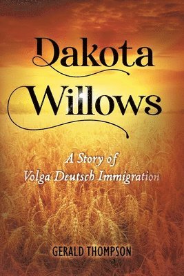Gerald Thompson - Dakota Willows, Häftad