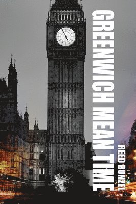 Reed Bunzel - Greenwich Mean Time, Häftad
