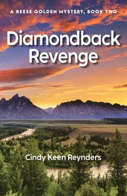 Cindy Keen Reynders - Diamondback Revenge, Häftad