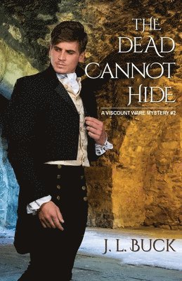 J L Buck - Dead Cannot Hide, Häftad