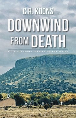 C R Koons - Downwind from Death, Häftad
