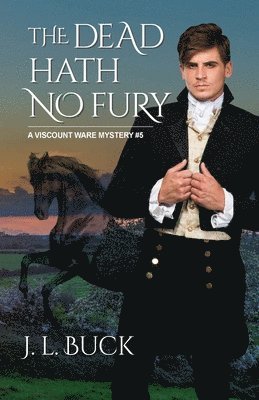 J L Buck - Dead Hath No Fury, Häftad