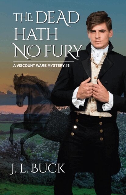 J. L. Buck - Dead Hath No Fury, E-bok