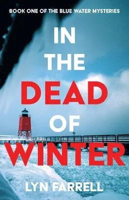 Lyn Farrell - In the Dead of Winter, Häftad. Tillgänglighet: Lägg i varukorg