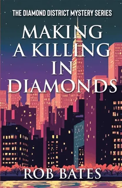 Rob Bates - Making a Killing in Diamonds, E-bok. Tillgänglighet: Lägg i varukorg