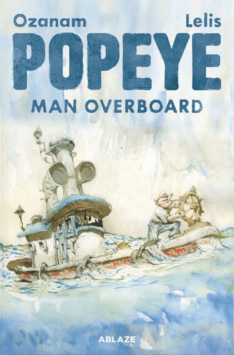 Antoine Ozanam - POPEYE: MAN OVERBOARD HC, Inbunden