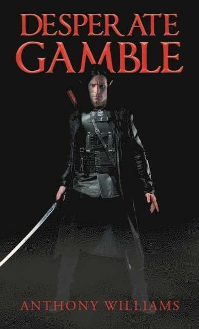 Anthony Williams - Desperate Gamble, E-bok