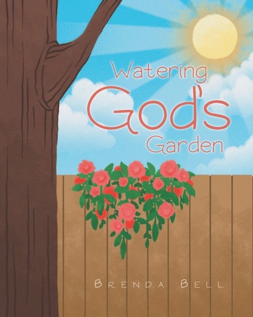 Brenda Bell - Watering God's Garden, E-bok. Tillgänglighet: Lägg i varukorg