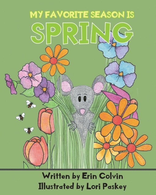 Erin Colvin - My Favorite Season is Spring, E-bok