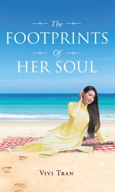 Vivi Tran - Footprints Of Her Soul, E-bok. Tillgänglighet: Lägg i varukorg