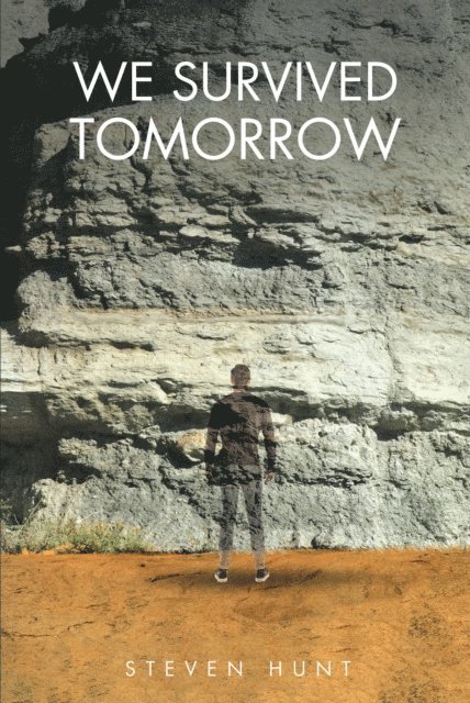 Steven Hunt - We Survived Tomorrow, E-bok