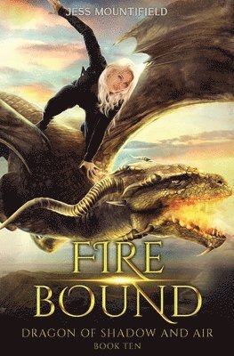 Jess Mountifield - Fire Bound, Häftad. Tillgänglighet: Lägg i varukorg