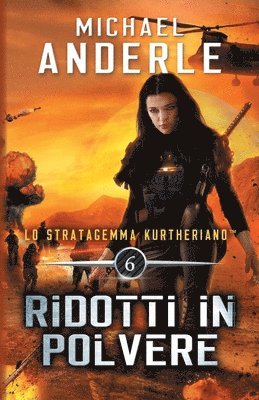 Michael Anderle, Davide Serra - Ridotti In Polvere, Häftad