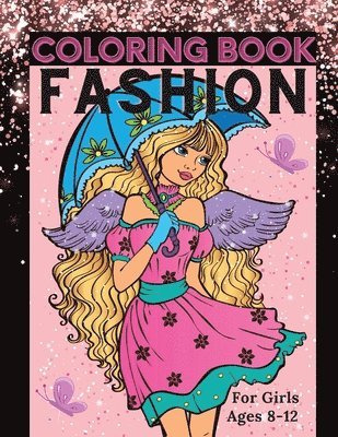 Lora Dorny - Fashion Coloring Book for Girls Ages 8-12, Häftad. Tillgänglighet: Lägg i varukorg