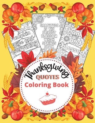Lora Dorny - Thanksgiving Quotes Coloring Book, Häftad. Tillgänglighet: Lägg i varukorg