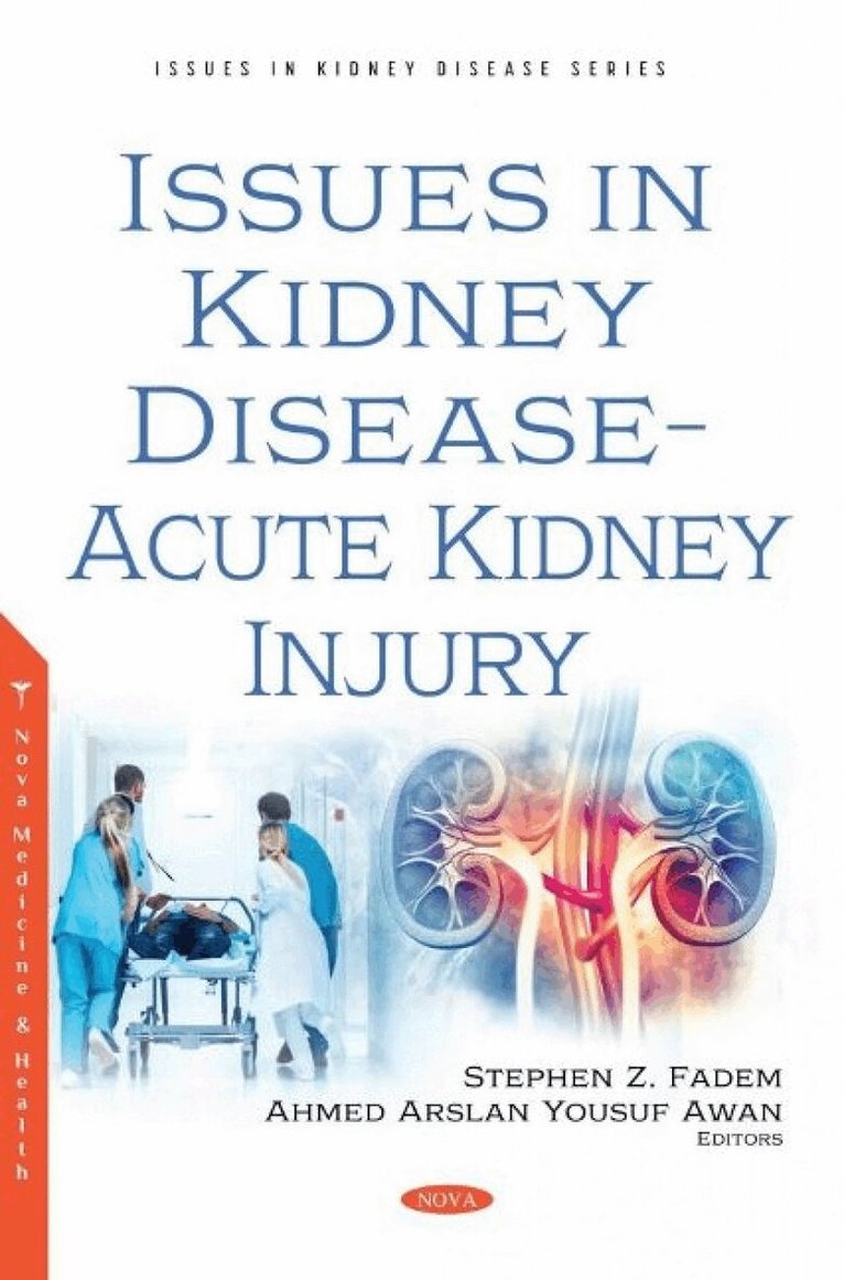 Stephen Z. Fadem - Issues in Kidney Disease -- Acute Kidney Injury, Inbunden