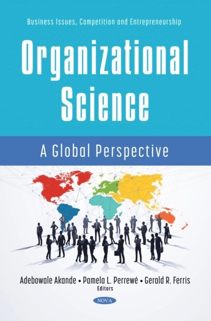 Gerald R Ferris - Emerging Trends in Global Organizational Science Phenomena: Critical Roles of Entrepreneurship, Cross-Cultural Issues, and Diversity, E-bok