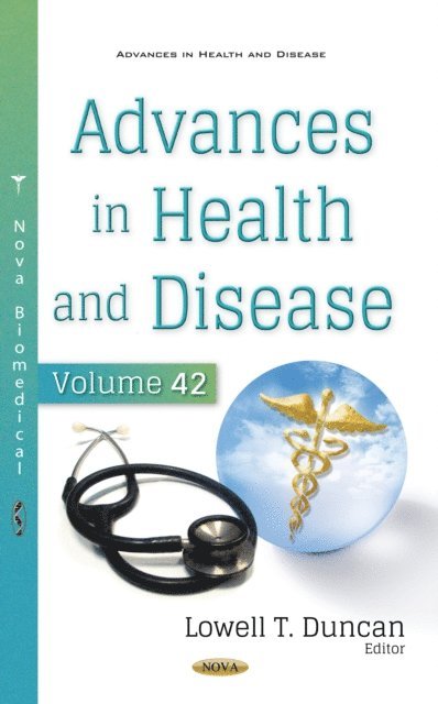 Lowell T. Duncan - Advances in Health and Disease. Volume 42, E-bok