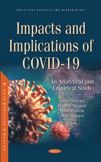 Anand Sharma - Impacts and Implications of COVID-19: An Analytical and Empirical Study, E-bok