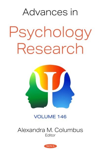 Alexandra M Columbus - Advances in Psychology Research. Volume 146, E-bok