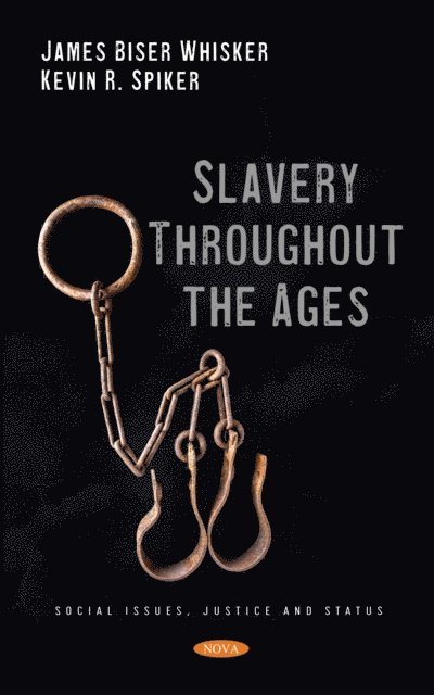 James Biser Whisker - Slavery Throughout the Ages, E-bok