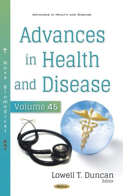 Lowell T. Duncan - Advances in Health and Disease. Volume 45, E-bok